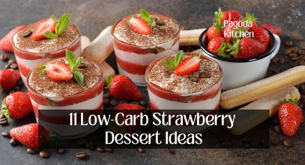 11 Low-Carb Strawberry Dessert Ideas